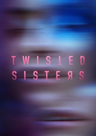 Twisted Sisters Season 3
