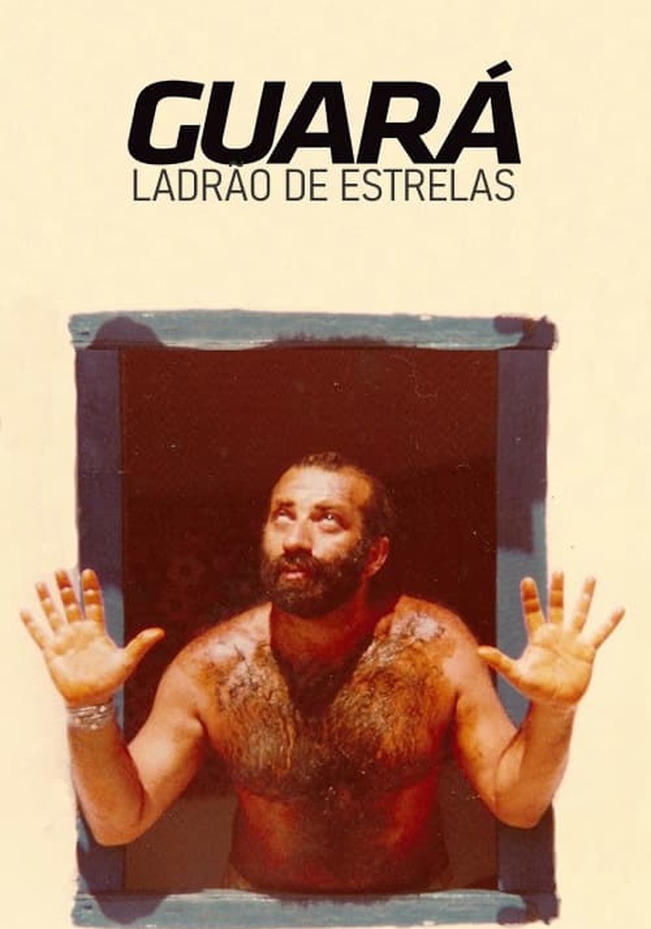 Guará, Ladrão de Estrelas