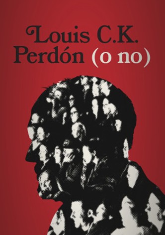 Louis C.K.: Perdón (o no)