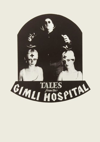 Tales from the Gimli Hospital