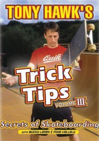 Tony Hawk's Trick Tips Volume III: Secrets of Skateboarding