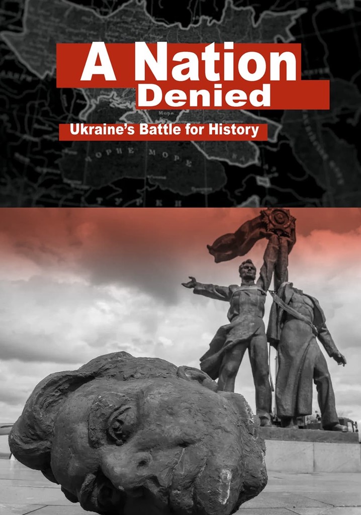 A Nation Denied: Ukraine's Battle for History