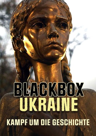 Blackbox Ukraine: Kampf um die Geschichte