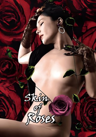 Skin of Roses