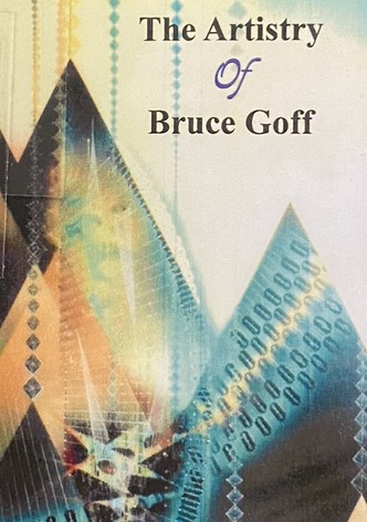 The Artistry of Bruce Goff
