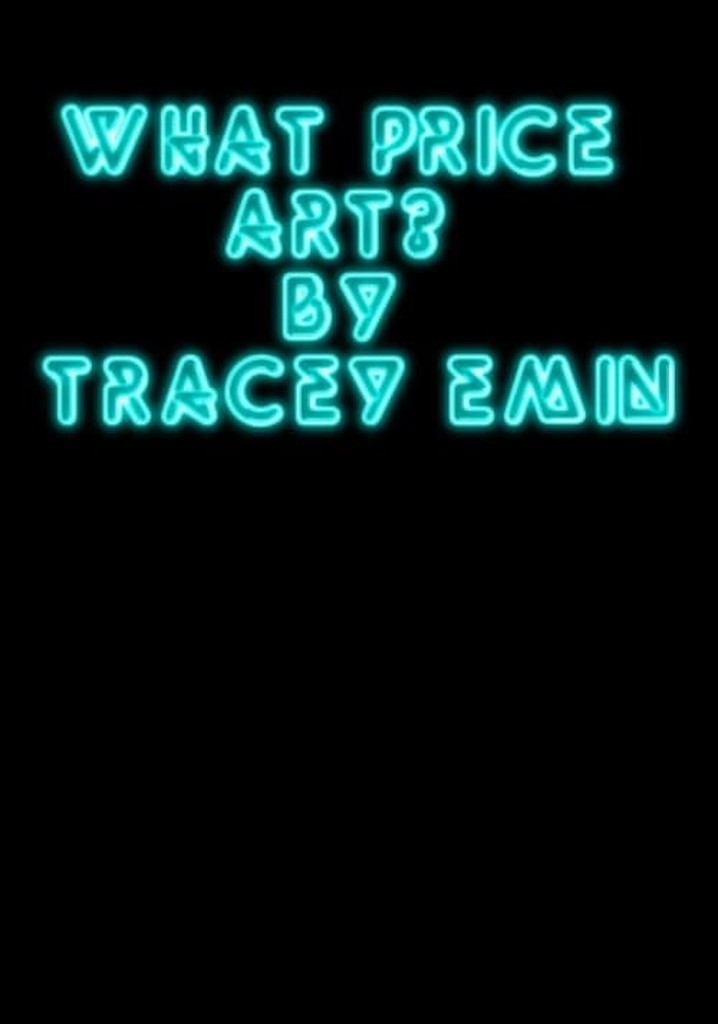 Art Shock: What Price Art? By Tracey Emin