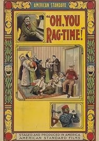 Oh, You Ragtime!