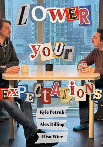 Lower Your Expectations