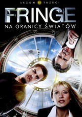 Fringe: Na granicy światów - Sezon 3
