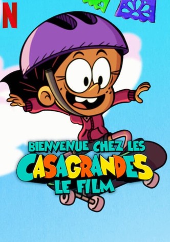 Bienvenue chez les Casagrandes : Le film