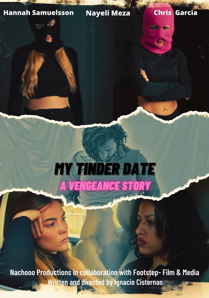 My Tinder Date - A Vengeance Story