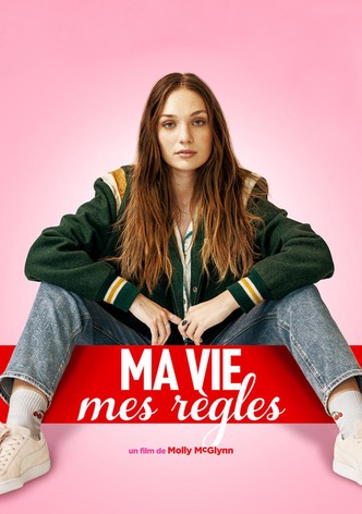 Ma vie, mes règles
