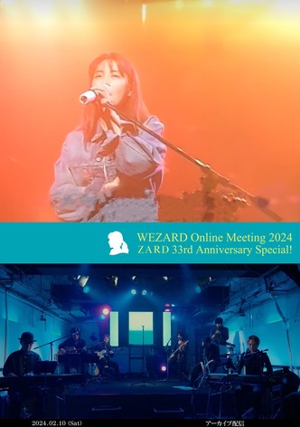 ZARD WEZARD Online Meeting 2024 ZARD 33rd Anniversary Special!