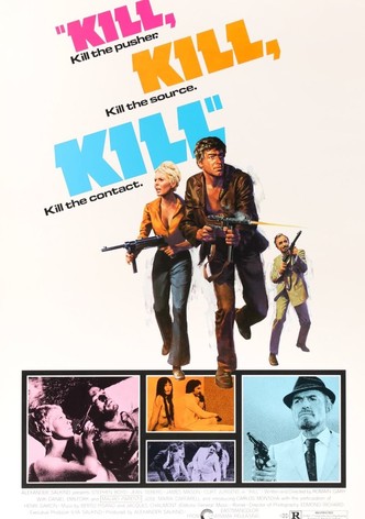 Kill!