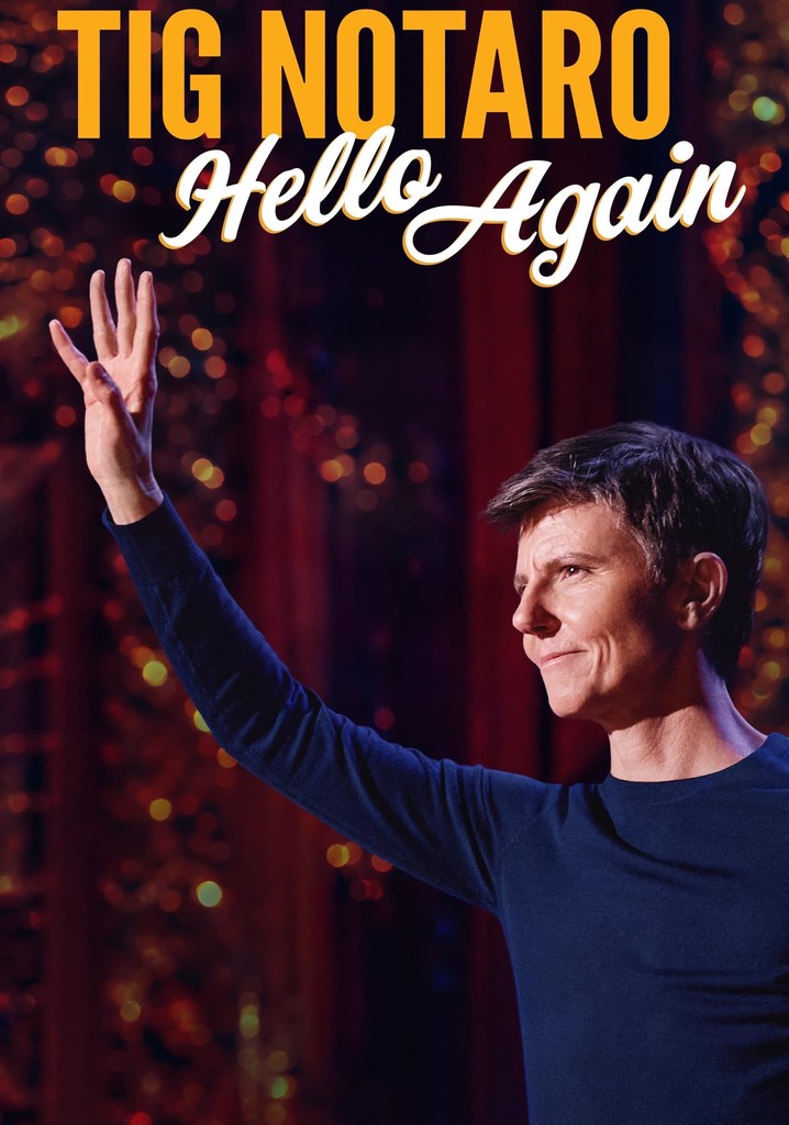 Tig Notaro: Hello Again