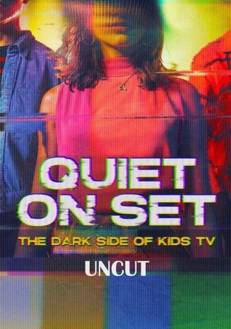 Quiet on Set - Uncut