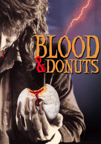 Blood & Donuts