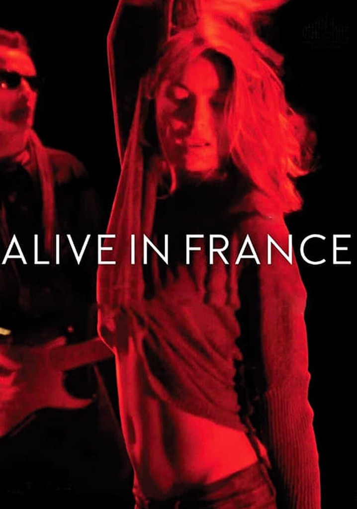 Alive in France