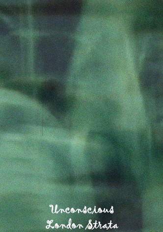 Unconscious London Strata