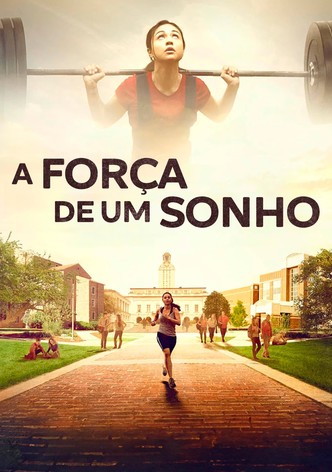 A Força de Um Sonho