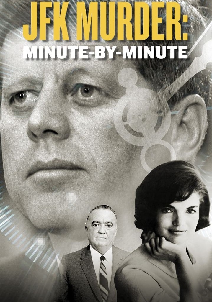 The Killing of JFK: Minute by Minute