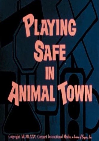 Playing Safe in Animal Town