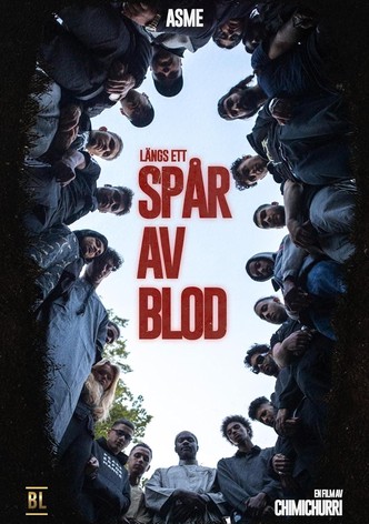 Along a Trail of Blood