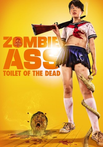 Zombie Ass: The toilet of the dead