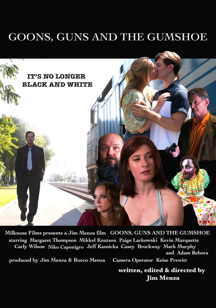 Goons, Guns and the Gumshoe