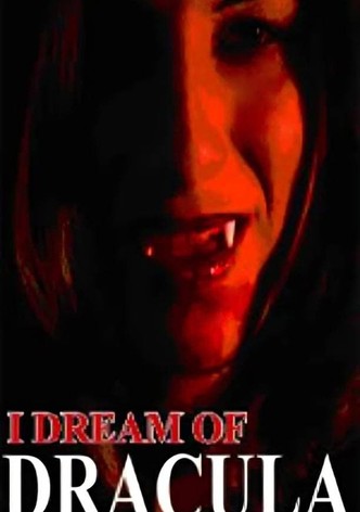 I Dream of Dracula