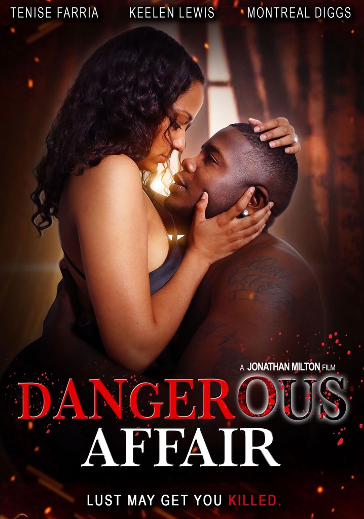 Dangerous Affair Streaming Where To Watch Online