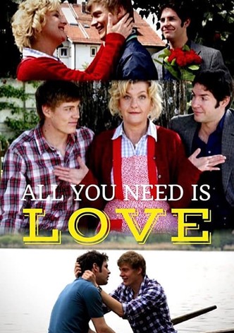 All You Need Is Love