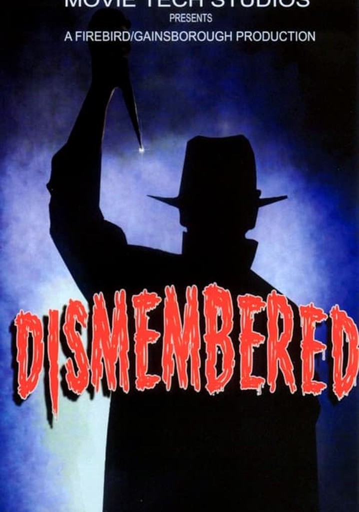 Dismembered