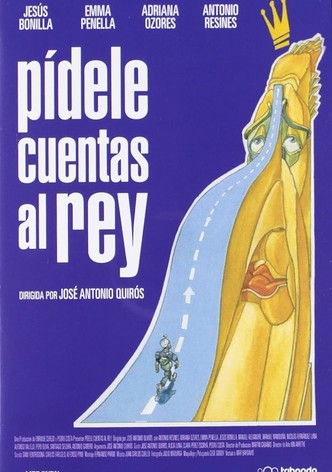 Pídele cuentas al rey