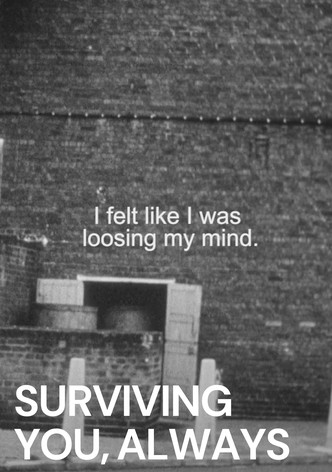 Surviving You, Always