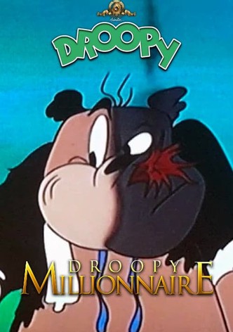 Droopy Millionnaire