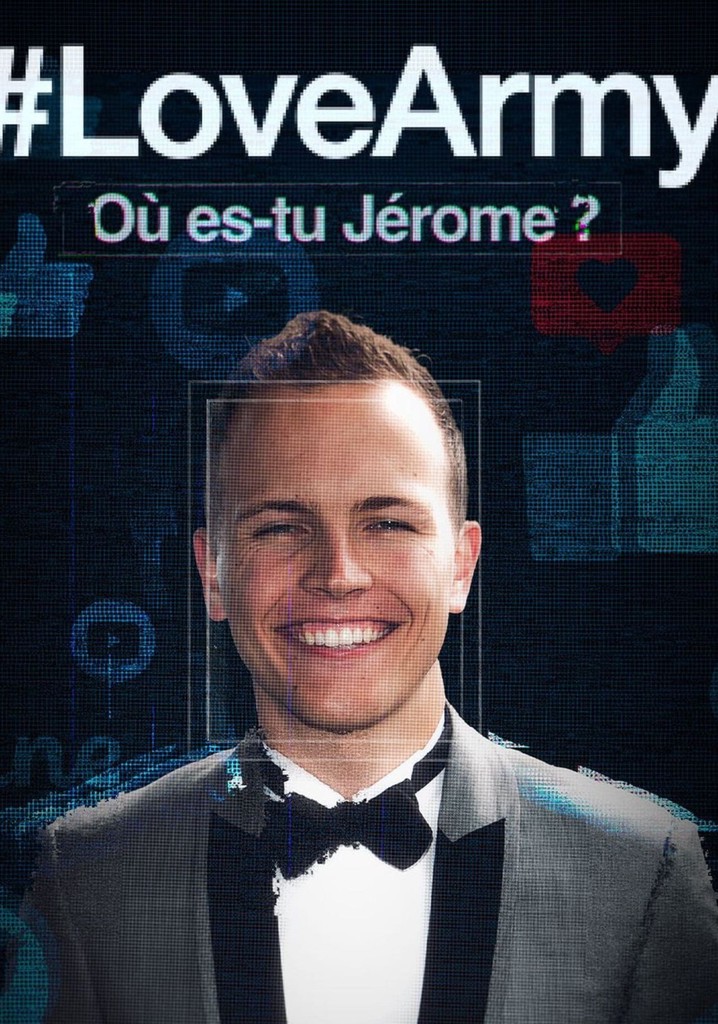 #LoveArmy - Où es-tu Jérôme?