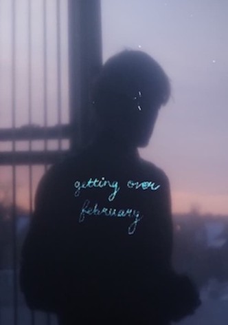 Getting Over February