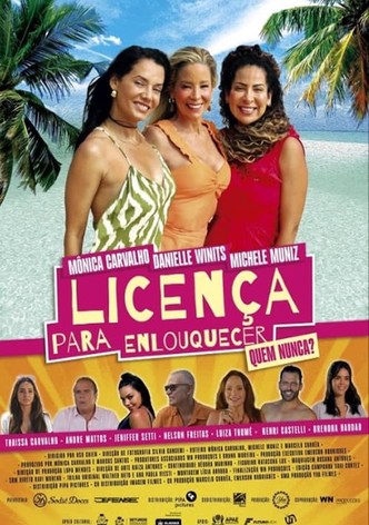 Licença para Enlouquecer