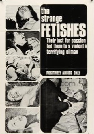 The Strange Fetishes