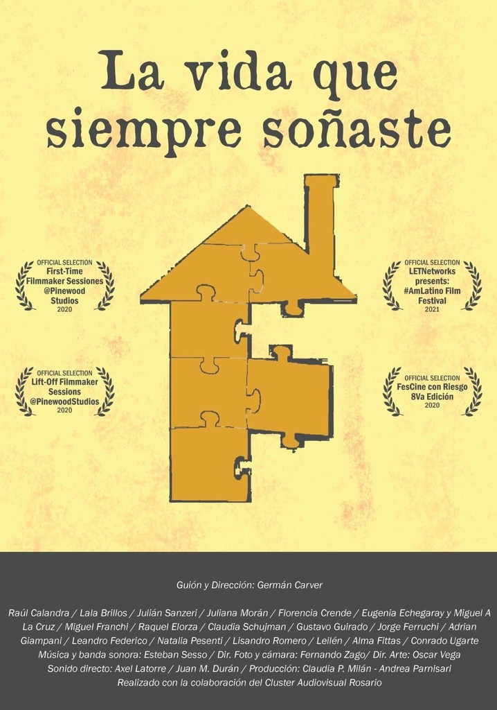 La vida que siempre soñaste