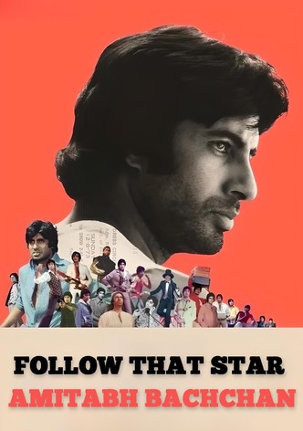 Follow That Star - Amitabh Bachchan