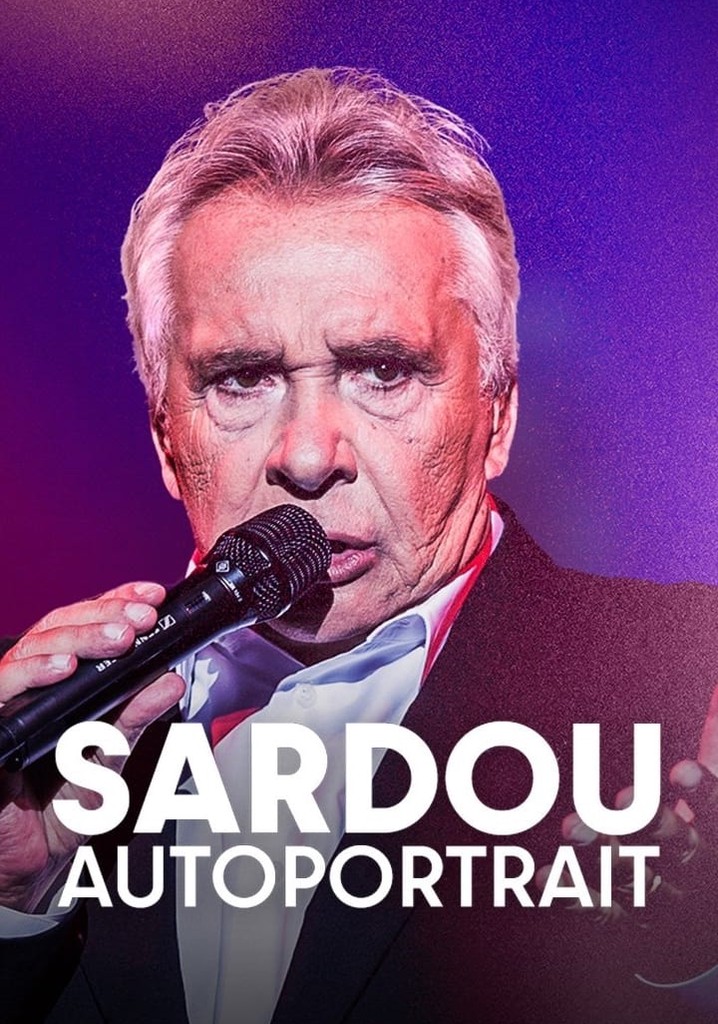 Sardou, autoportrait