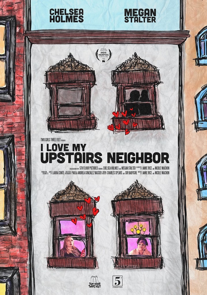 I Love My Upstairs Neighbor