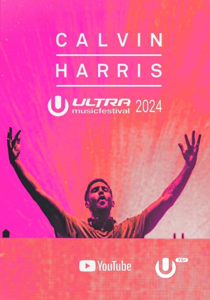 Calvin Harris - Live at Ultra Music Festival Miami 2024