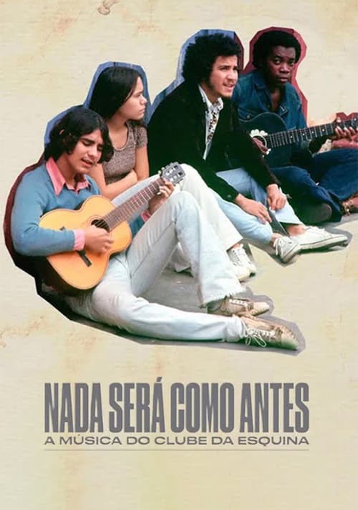 Nothing Like Before – The Music of Clube da Esquina