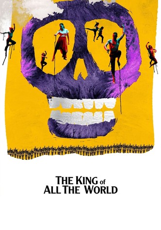 The King of All the World