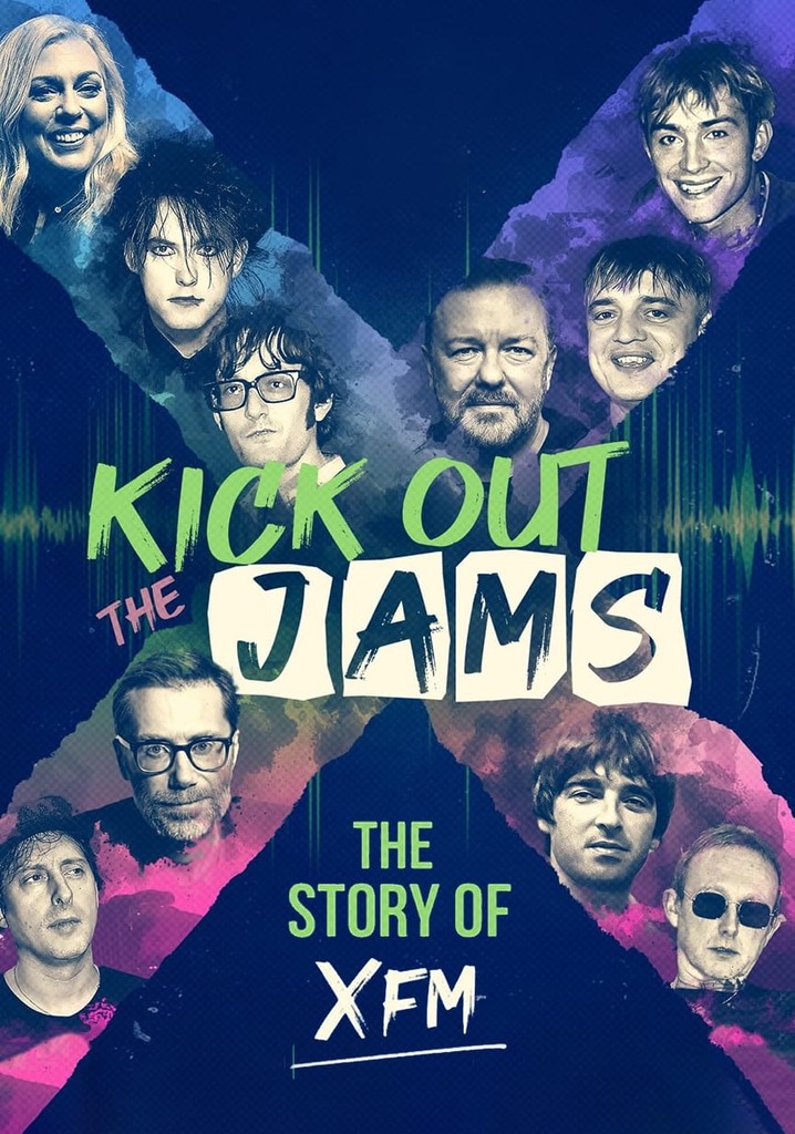 Kick Out the Jams: The Story of XFM