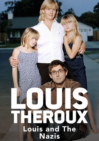 Louis Theroux: Louis and the Nazis