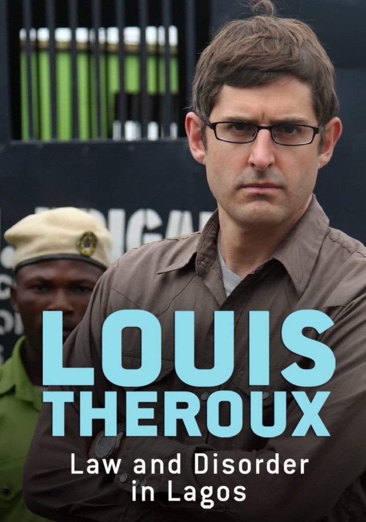 Louis Theroux: Law and Disorder in Lagos